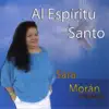 Sara Moran - Al Espíritu Santo